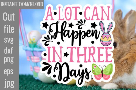 A Lot Can Happen in Three Days SVG Cut F Review