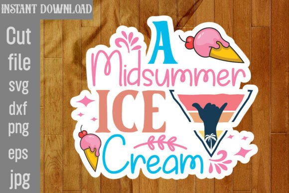 A Midsummer Ice Cream SVG Cut File Review