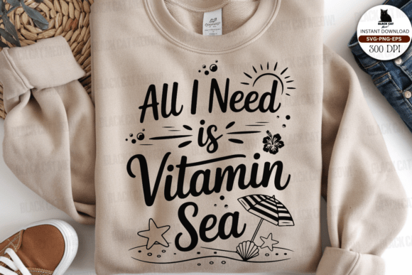 All I Need is Vitamine Sea Svg, Summer