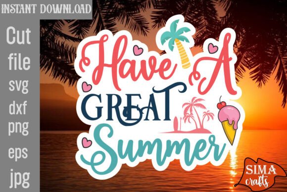 Have a Great Summer SVG Cut File Review