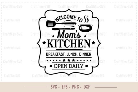 Kitchen Sign SVG - Welcome to Mama s