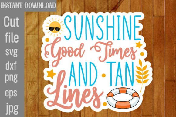 Sunshine Good Times and Tan Lines SVG Review