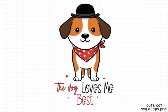 The Dog Loves Me Best SVG PNG Design Review