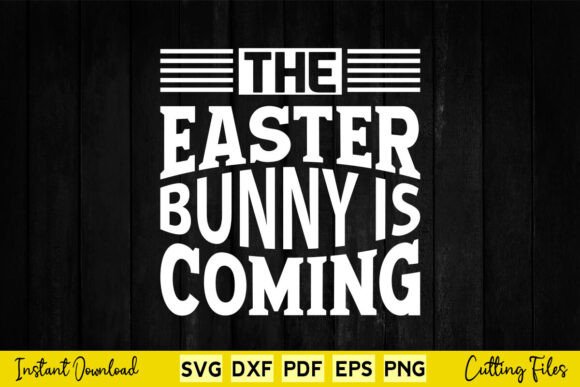 The Easter Bunny is Coming Svg Cut Files Review
